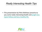 Really Interesting Health Tips | Fitho