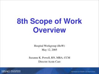 8th Scope of Work Overview