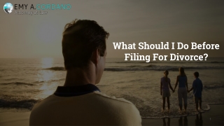 What Should I Do Before Filing For Divorce?