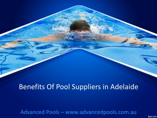 Benefits Of Pool Suppliers in Adelaide