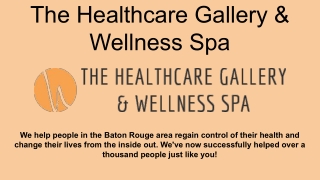 Laser Skin Care In Baton Rouge - The Healthcare Gallery & Wellness Spa