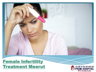 Female Infertility Treatment Meerut