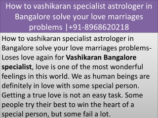 How to vashikaran specialist astrologer in Bangalore solve your love marriages problems | 91-8968620218