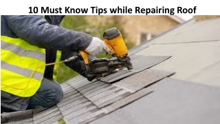 10 Must Know Tips while Repairing Roof