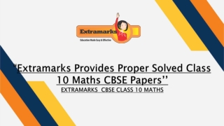 Extramarks Provides Proper SolvedClass 10 Maths CBSE Papers