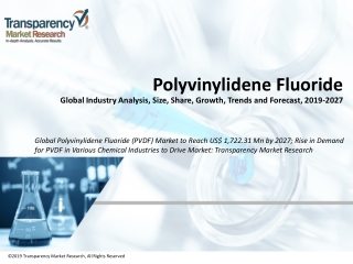 Polyvinylidene Fluoride Market: Comprehensive Industry Report Offers Forecast and Analysis 2027