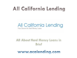 All About Hard Money Loans in Brief
