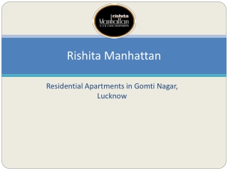 Love to Live in Lucknow? Invest in Great Rishita Manhattan
