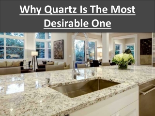 Why Quartz Is The Most Desirable One