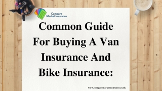 Common Guide For Buying A Van Insurance And Bike Insurance