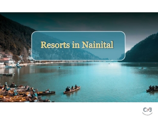 Resorts in Nainital | Corporate Day Outing in Nainital | Weekend Getaways from Delhi