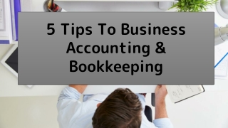 Small Business Bookkeeping and Accounting Tips