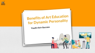 Benefits of Art Education for Dynamic Personalities