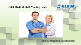 Chief Medical Staff Mailing Leads