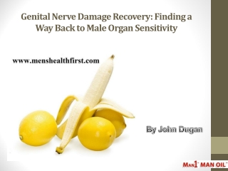 Genital Nerve Damage Recovery: Finding a Way Back to Male Organ Sensitivity