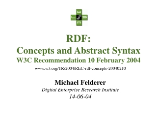 RDF: Concepts and Abstract Syntax W3C Recommendation 10 February 2004