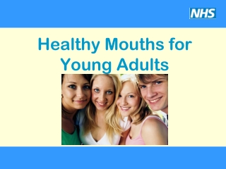 Healthy Mouths for Young Adults