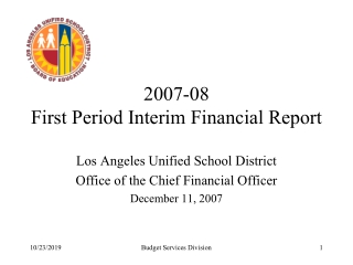 2007-08 First Period Interim Financial Report