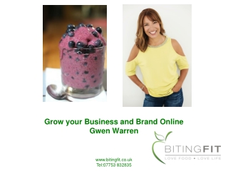 Grow your Business and Brand Online Gwen Warren
