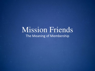 Mission Friends