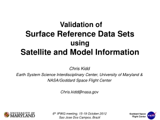 Validation of Surface Reference Data Sets using Satellite and Model Information