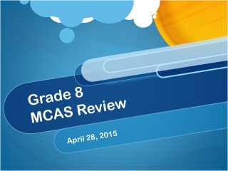 Grade 8 MCAS Review