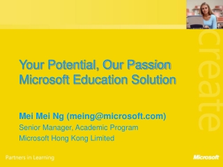 Your Potential, Our Passion Microsoft Education Solution