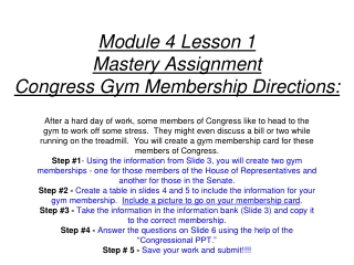 Module 4 Lesson 1 Mastery Assignment Congress Gym Membership Directions: