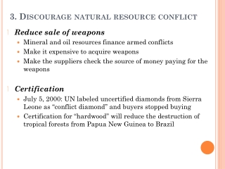 3. Discourage natural resource conflict