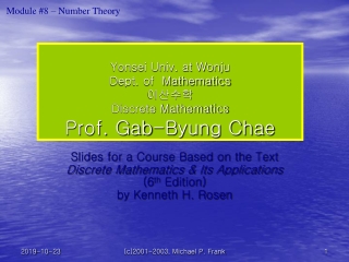 Yonsei Univ. at Wonju Dept. of Mathematics 이산수학 Discrete Mathematics Prof. Gab-Byung Chae