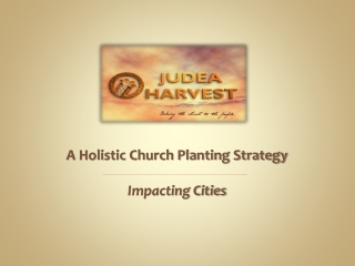 A Holistic Church Planting Strategy Impacting Cities