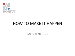 HOW TO MAKE IT HAPPEN