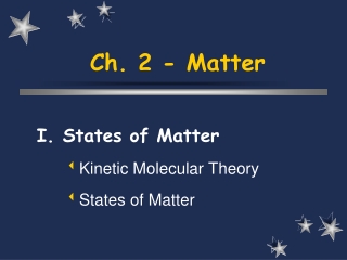 Ch. 2 - Matter