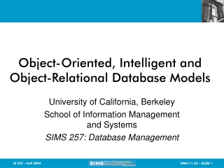 Object-Oriented, Intelligent and Object-Relational Database Models