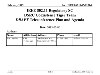 IEEE 802.11 Regulatory SC DSRC Coexistence Tiger Team DRAFT Teleconference Plan and Agenda