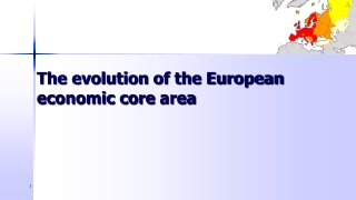 The evolution of the European economic core area