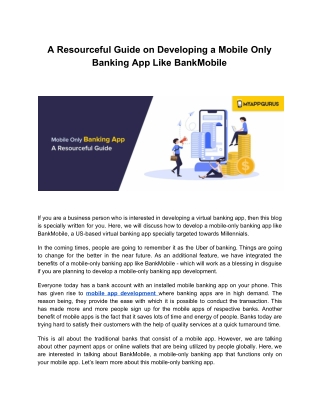 A Resourceful Guide on Developing a Mobile Only Banking App Like BankMobile