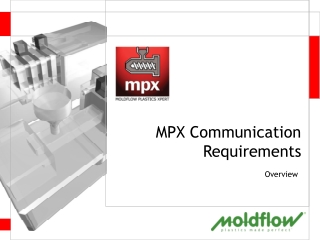 MPX Communication Requirements