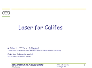 Laser for Califes