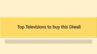 Top Televisions to buy this Diwali