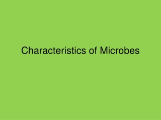 Characteristics of Microbes