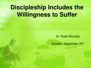 St. Peter Worship Sunday, September 24 th