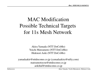 MAC Modification Possible Technical Targets for 11s Mesh Network