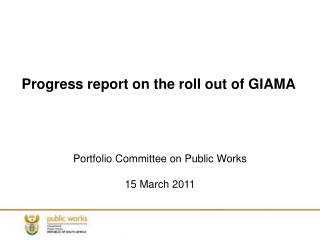 Progress report on the roll out of GIAMA