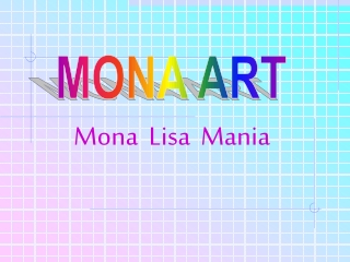 Mona Lisa Mania