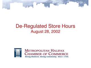 De-Regulated Store Hours August 28, 2002