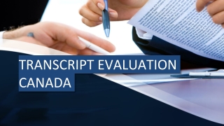 TRANSCRIPT EVALUATION CANADA