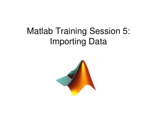 Matlab Training Session 5: Importing Data