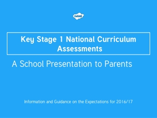 Key Stage 1 National Curriculum Assessments