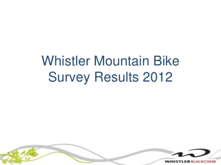 Whistler Mountain Bike Survey Results 2012